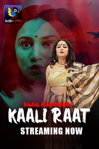 Download [18+] Kaali Raat (2025) S01 [Episode 1 To 2] Hindi BulbulPlay WEB Series 720p | 1080p WEB-DL