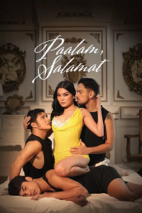 Download [18+] Paalam, Salamat (2025) UNRATED Tagalog Full Movie 480p | 720p WEB-DL