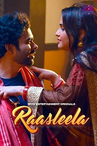 Download [18+] Rasaleela (2025) S01 [Episode 1 To 5] Hindi WoW WEB Series 720p | 1080p WEB-DL